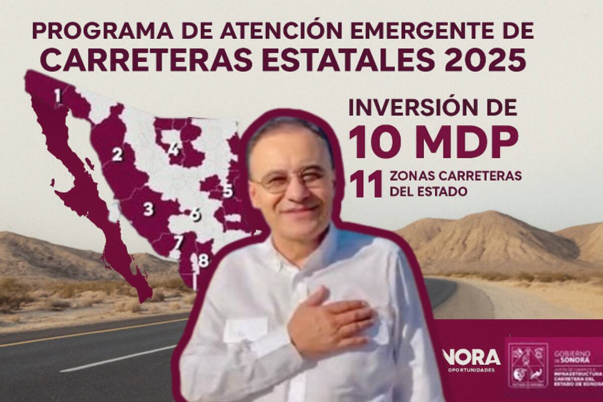 Inicia programa emergente para mejorar carreteras estatales en Sonora con inversión de 10 millones de pesos