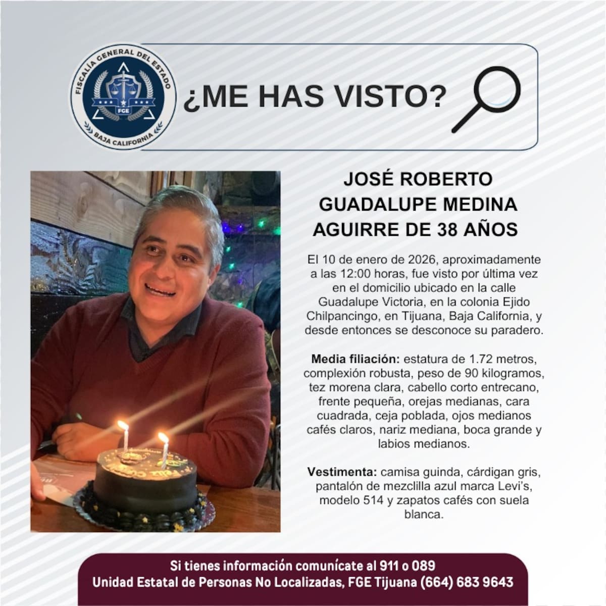 Fue visto por última vez el 10 de enero de 2026.