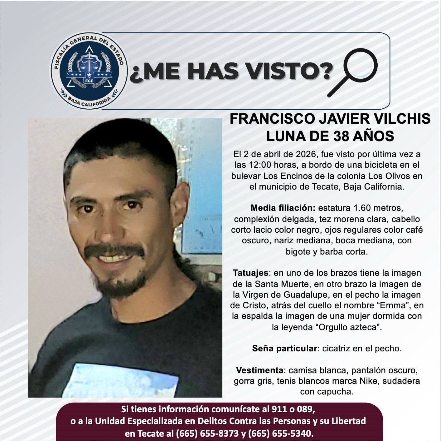 Fue visto por última vez el 2 de abril de 2026.