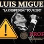 Profeco advierte sobre la venta de boletos falsos tras detectar accesos fraudulentos para una supuesta gira de Luis Miguel en enero de 2027