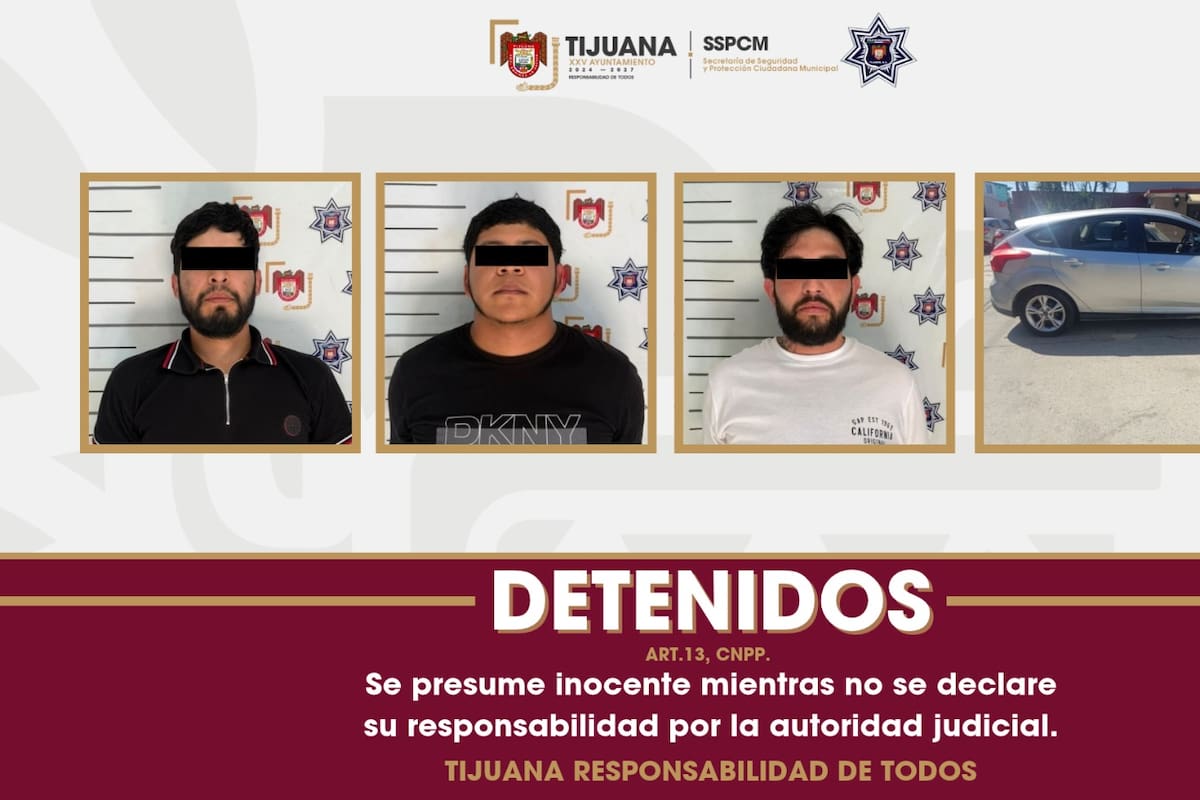 Detienen a tres hombres en Tijuana por circular en vehículo con reporte de robo