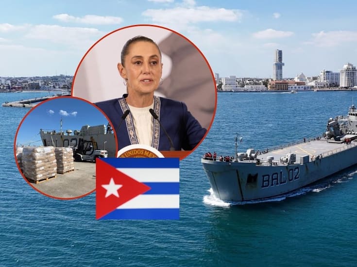 Dos buques mexicanos llegan a Cuba con 814 toneladas de ayuda humanitaria en medio del bloqueo petrolero; Sheinbaum alista nuevos envíos mientras la isla aplica plan de emergencia por falta de combustible