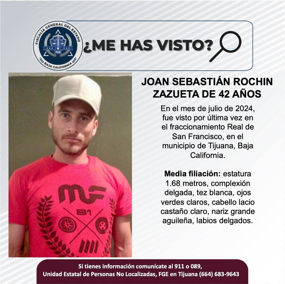 Joan Sebastián Rochin Zazueta fue visto por última vez en el mes de julio de 2024.