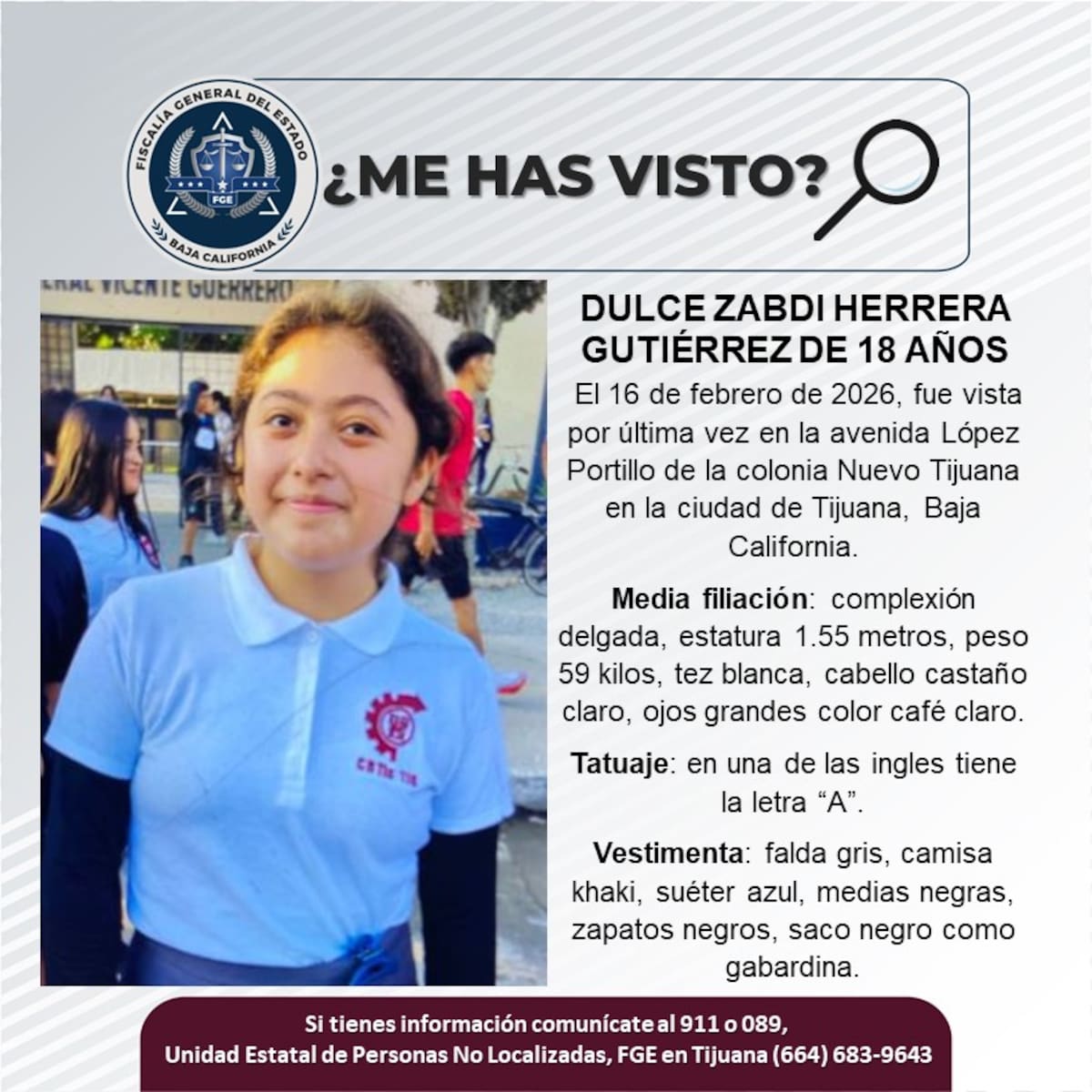 Fue vista por última vez el 16 de febrero de 2026.