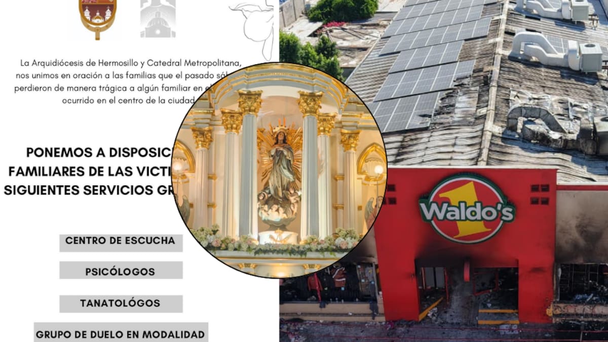 La Catedral Metropolitana de Hermosillo anunció jornadas gratuitas de oración y acompañamiento para las familias afectadas por el incendio en Waldo’s, donde murieron 23 personas