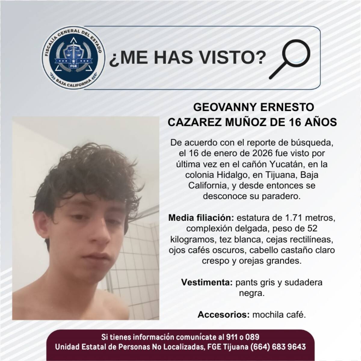 Fue visto por última vez el 16 de enero de 2026.