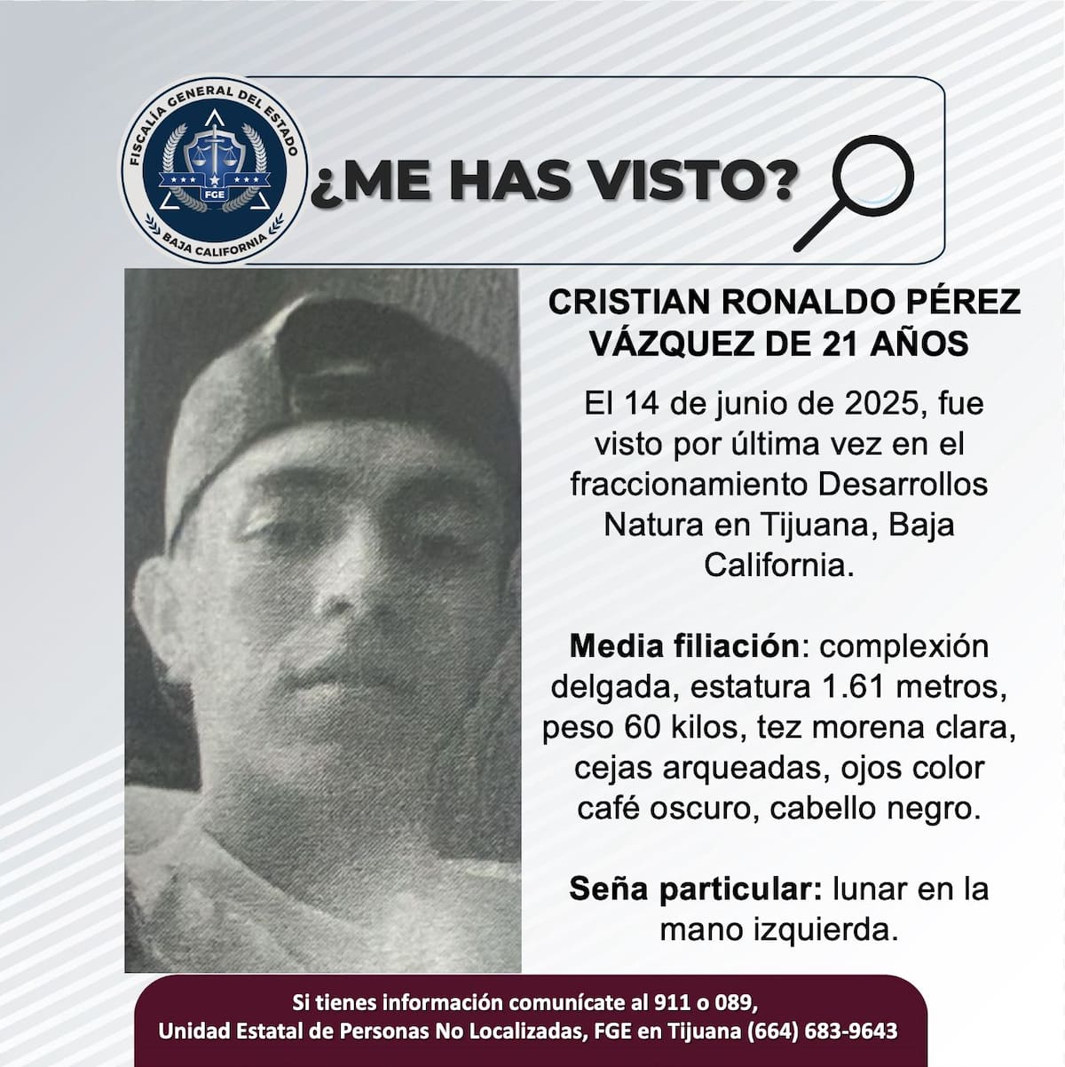 Fue visto por última vez el 14 de junio de 2025