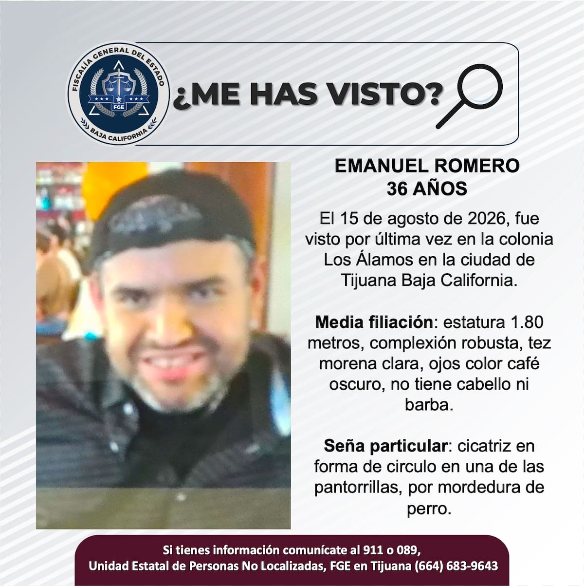 Fue visto por última vez el 15 de agosto de 2026.