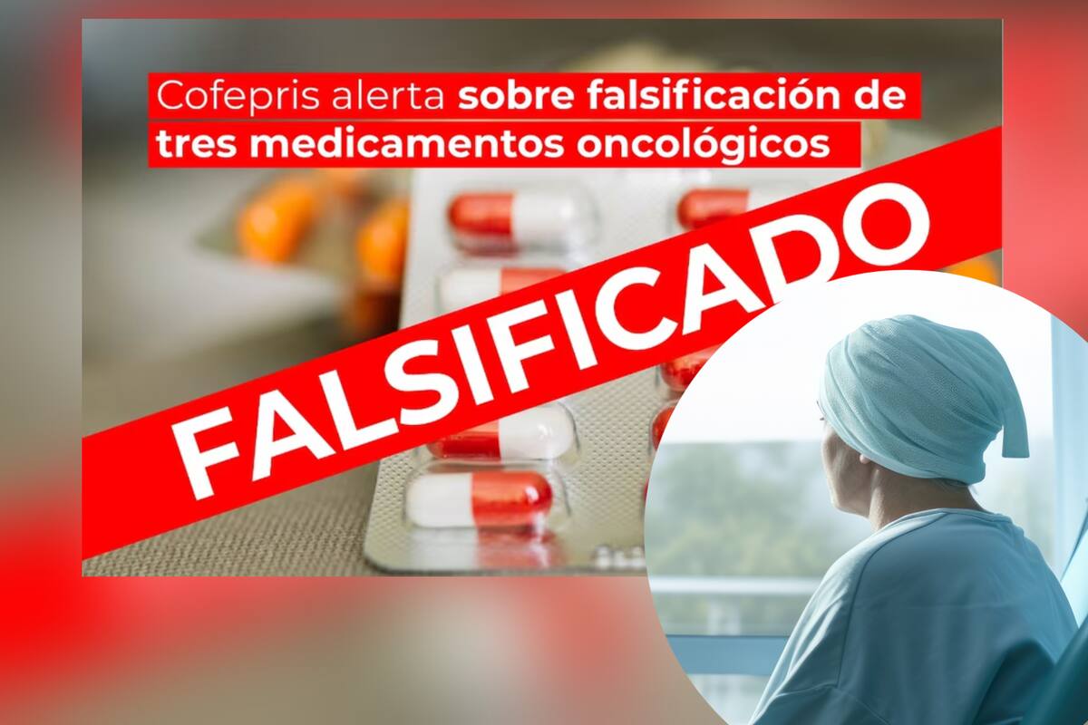 Alertan por medicamentos falsos contra el cáncer que Cofepris detectó, estos son