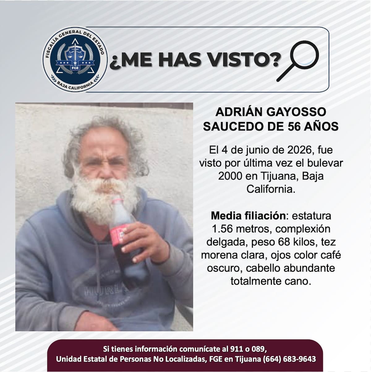 Fue visto por última vez el 4 de junio de 2026.