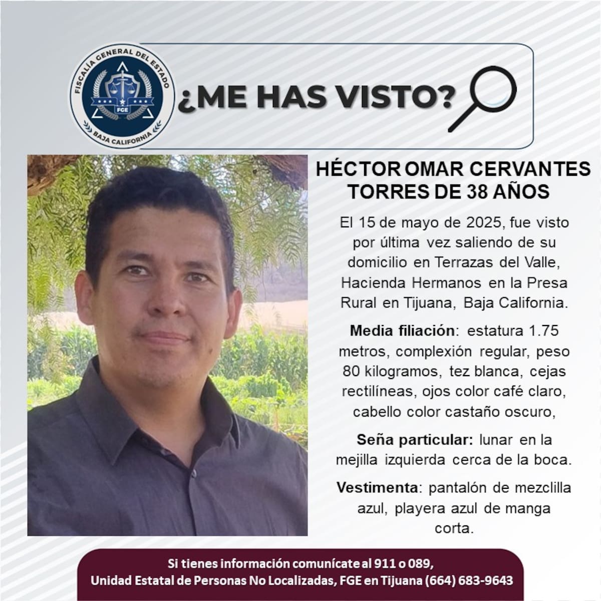 Héctor Omar Cervantes Torres fue visto por última vez el 15 de mayo de 2025.
