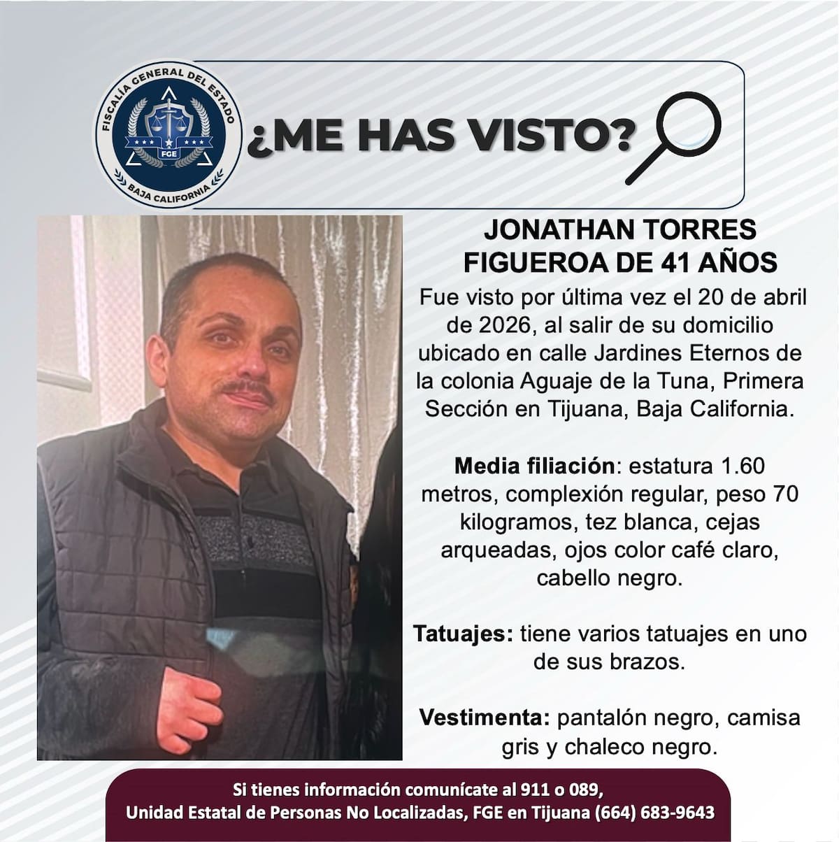 Fue visto por última vez el 20 de abril de 2026.