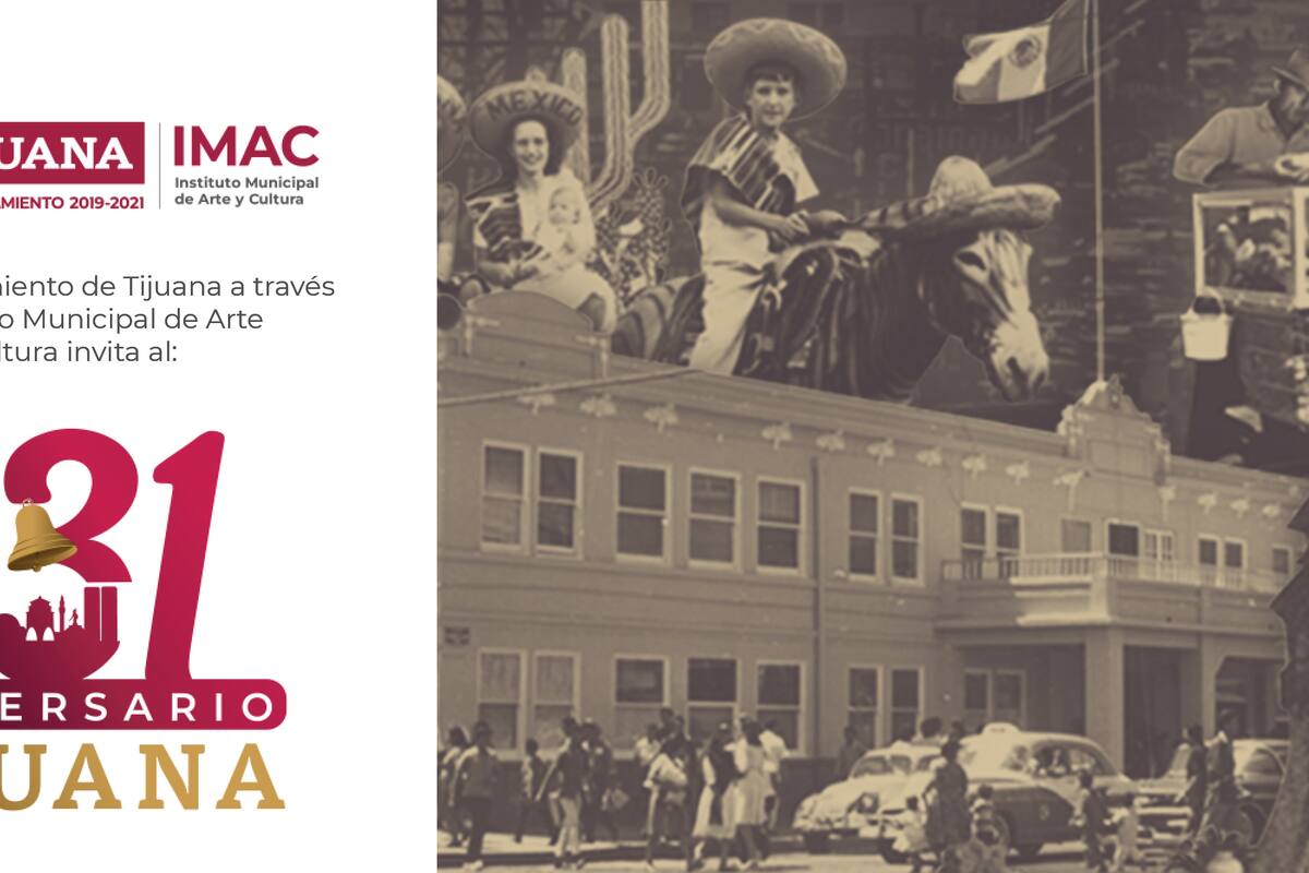 IMAC invita a su programa virtual de celebración del 131 aniversario de Tijuana