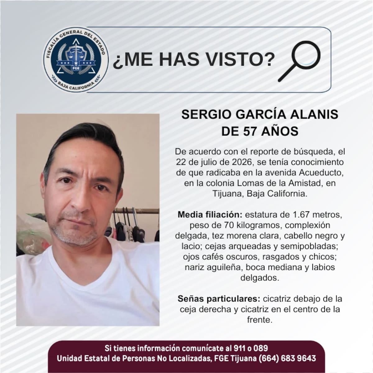 Fue visto por última vez el 22 de julio de 2026.