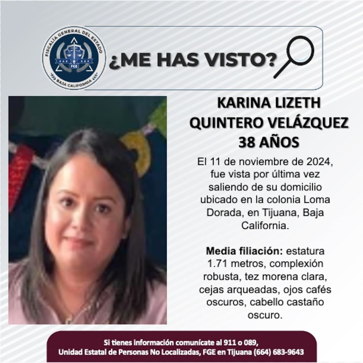 Karina Lizeth Quintero Velázquez fue vista por última vez el 11 de noviembre del 2024.