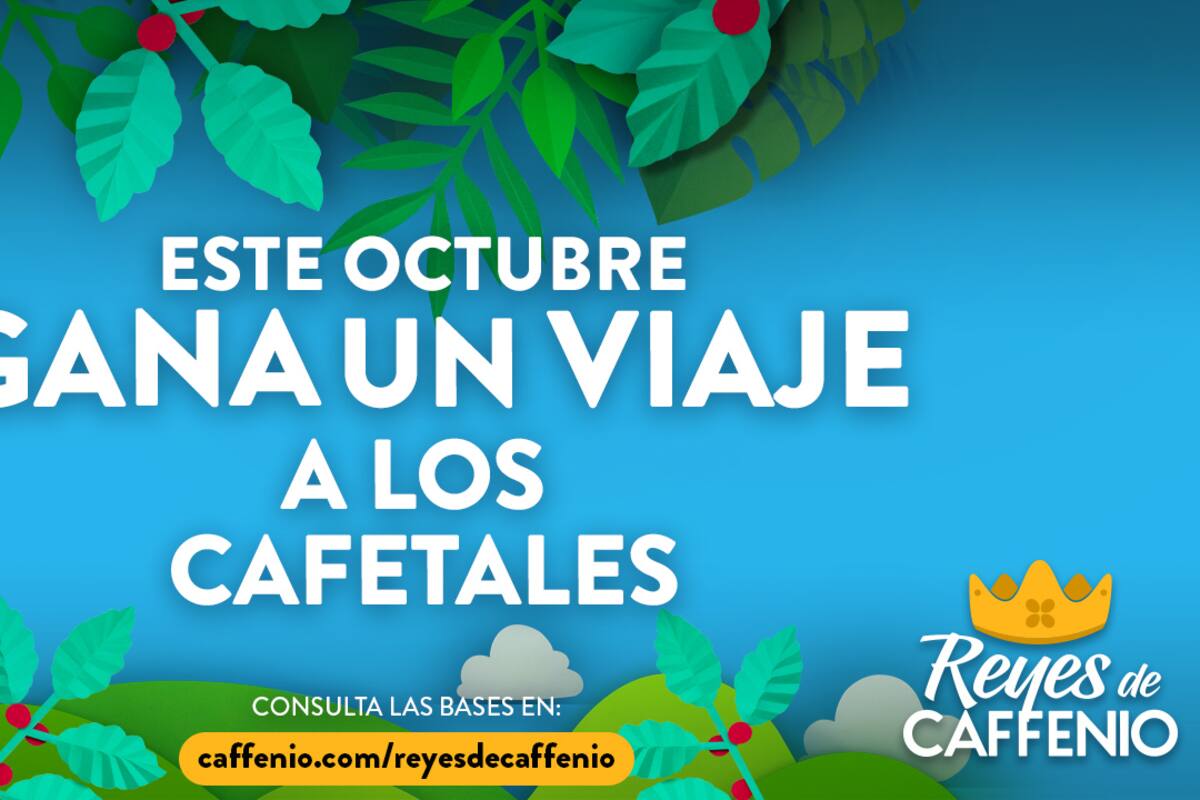 Caffenio te regala un viaje a los cafetales y ¡un año de café gratis!