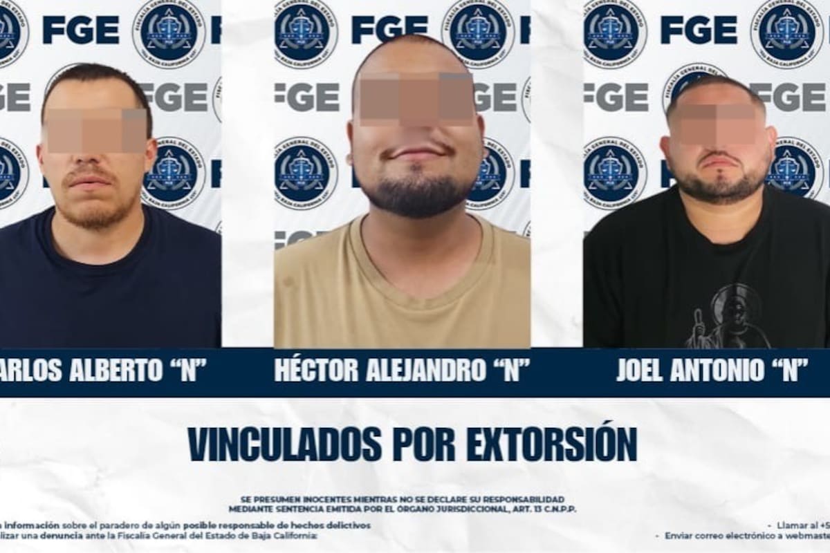 Vinculan a proceso a tres hombres acusados de extorsionar a un residente de Ensenada