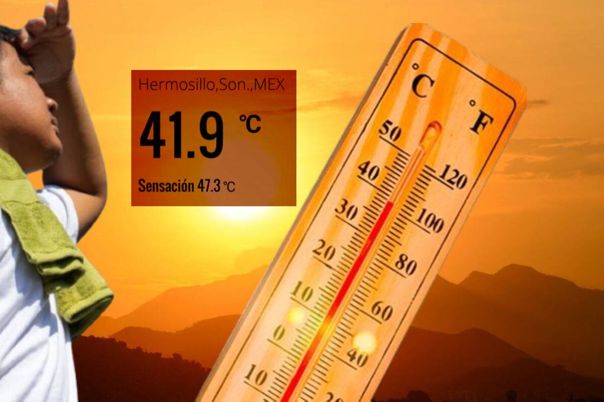 Hermosillo alcanza los 47 grados en sensación térmica este miércoles