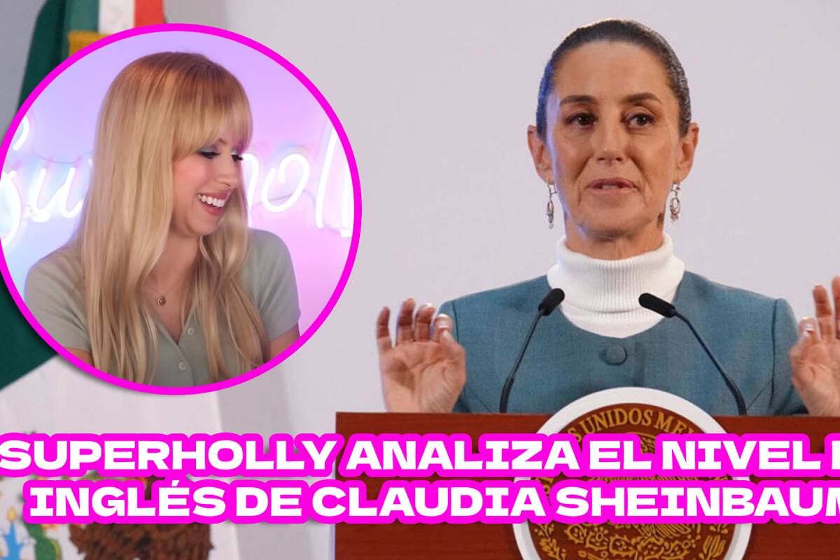 Youtuber “Superholly” analiza cómo habla en inglés Claudia Sheinbaum