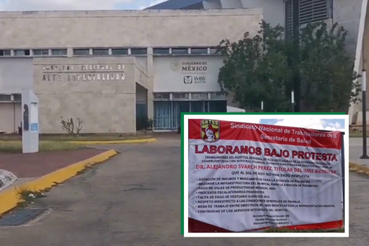 Trabajadores del Hospital de Alta Especialidad de Yucatán exigen insumos y salarios atrasados bajo protesta
