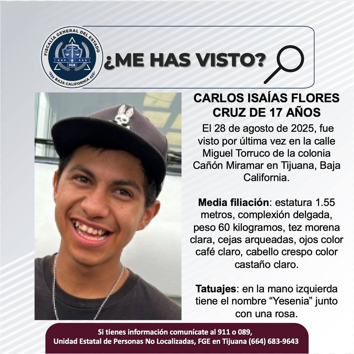 Fue visto por última vez el 28 de agosto de 2025.