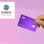 La CNBV autoriza a Nu para operar como banco en México y en 30 días podrá ampliar sus servicios financieros para más de 15 millones de clientes