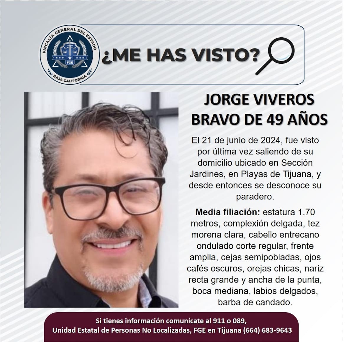 Fue visto por última vez el pasado 21 de junio.