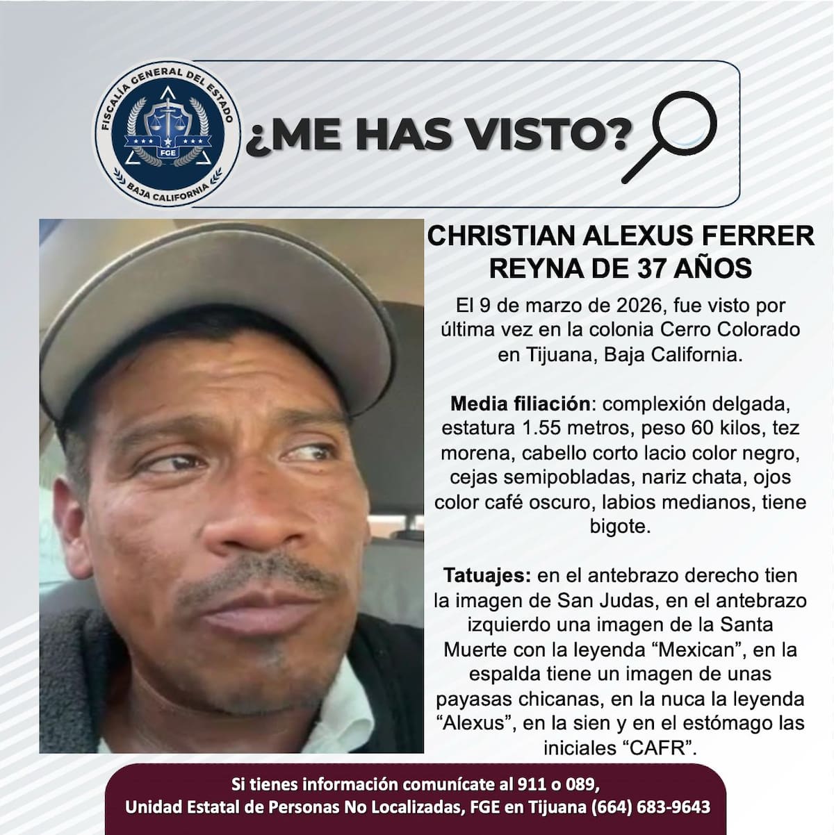 Fue visto por última vez el 9 de marzo de 2026.