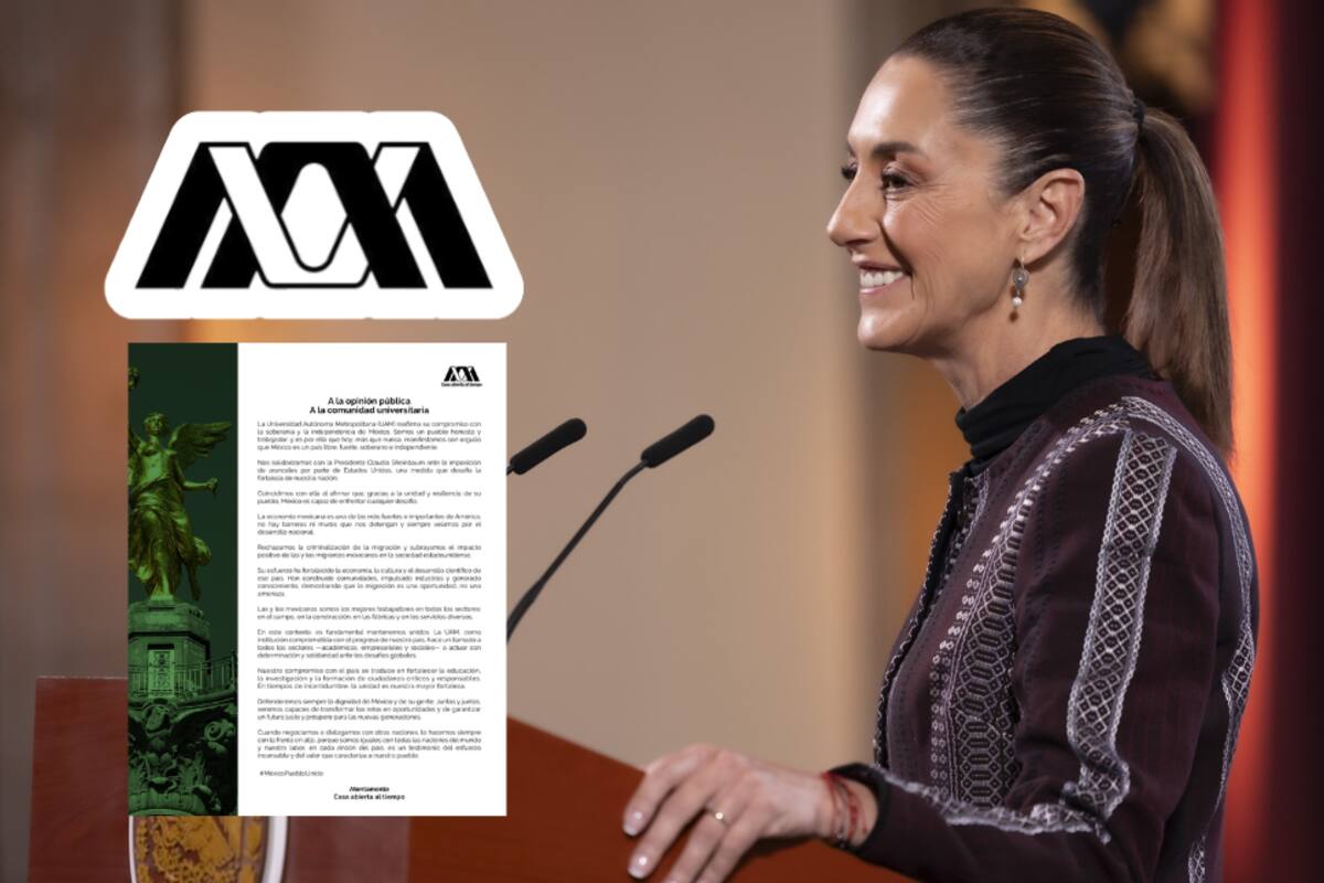 La UAM se solidariza con Claudia Sheinbaum ante aranceles de Estados Unidos