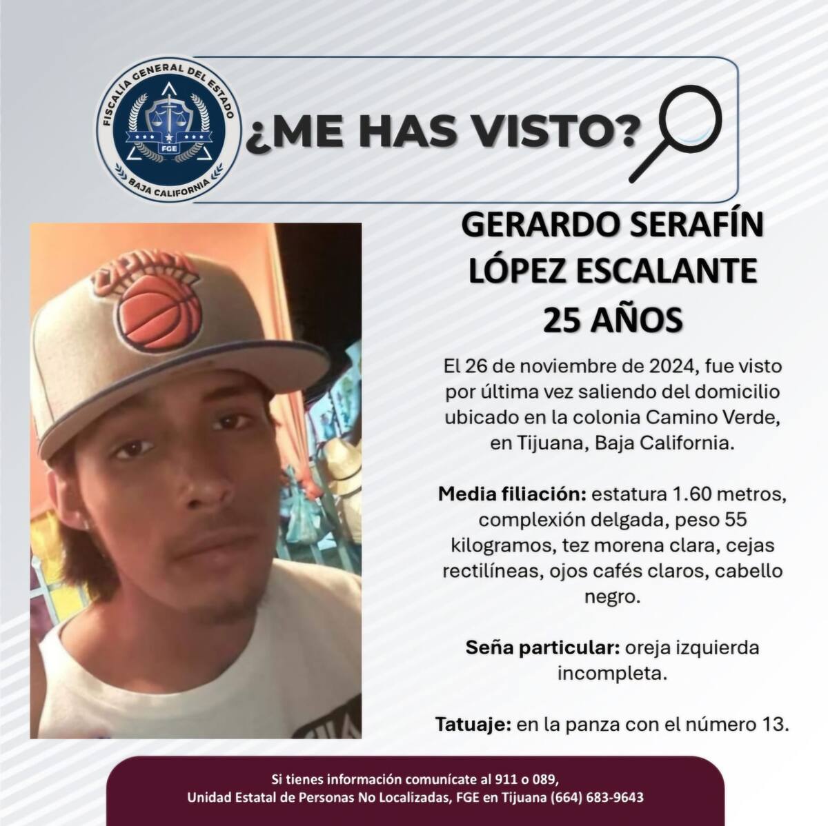 Gerardo Serafín López Escalante fue vista por última vez el 26 de noviembre de 2024.