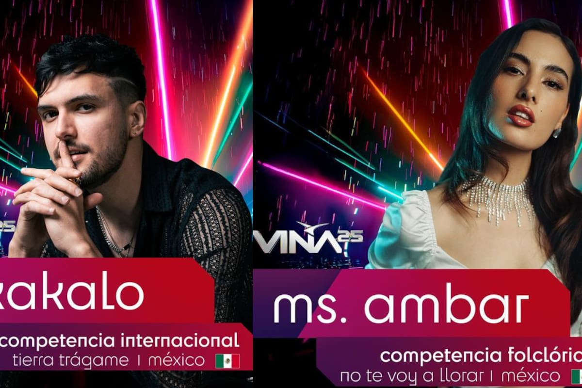 Kakalo y Ms. Ambar: los sonorenses que representarán a México en el Festival de Viña del Mar 2025