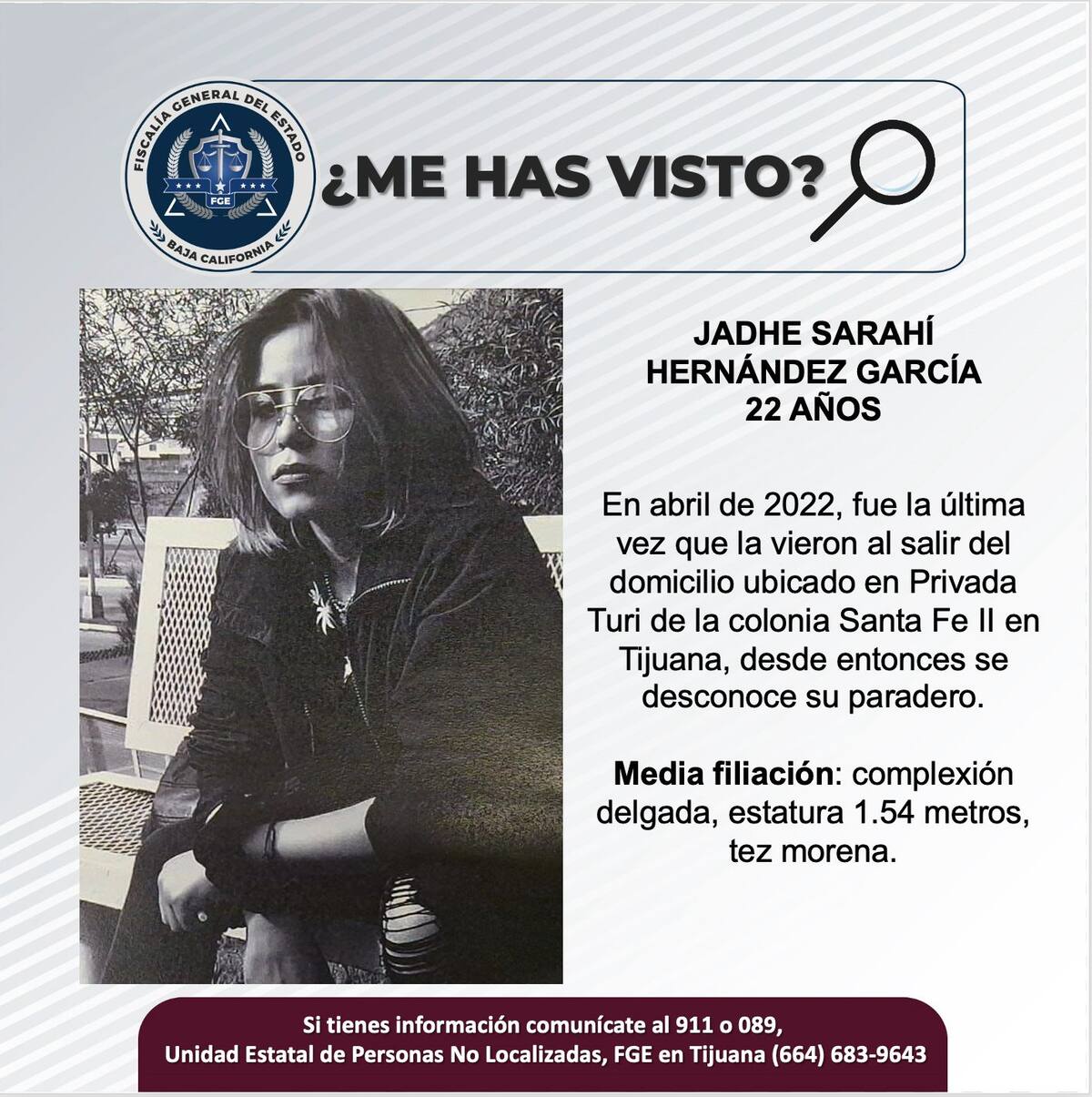 Jadhe Sarahí Hernández García fue vista por última vez en abril de 2022.