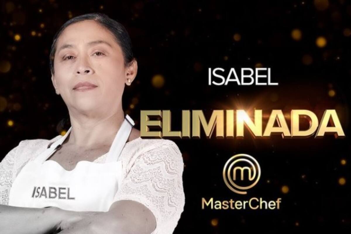 A los jueces de MasterChef México no les gustó el platillo de Isabel y la eliminaron del concurso