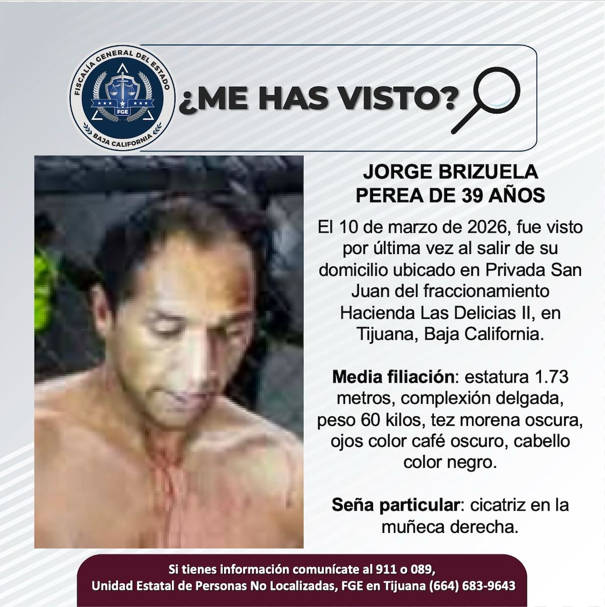 Fue visto por última vez el 10 de marzo de 2026.