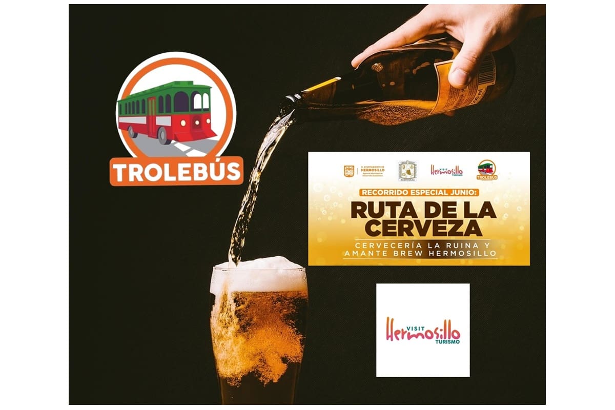 Invitan a recorrer la Ruta de la Cerveza en Hermosillo todos los fines de semana de junio