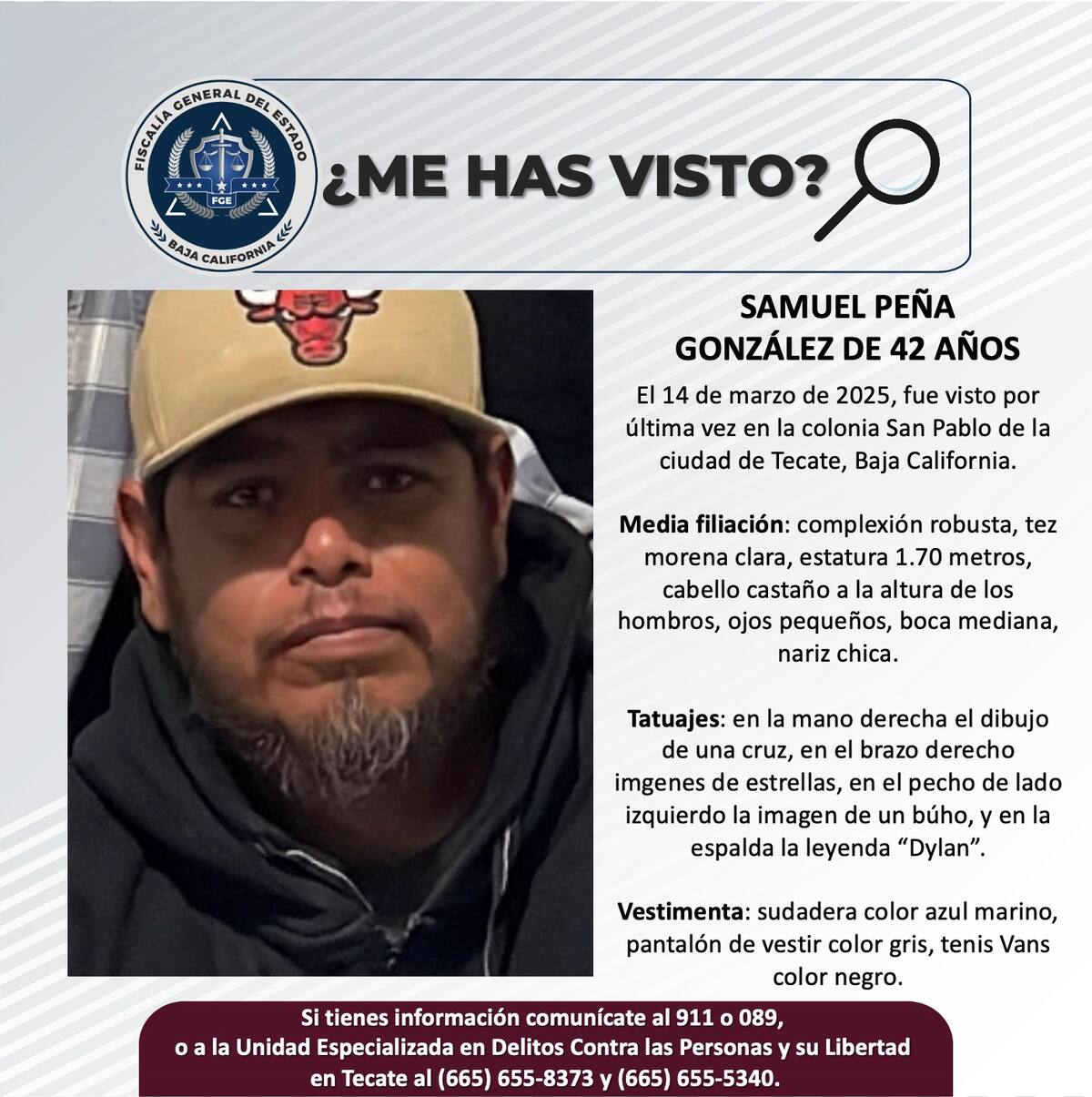 Samuel Peña González fue visto por última vez el 14 de marzo de 2025.