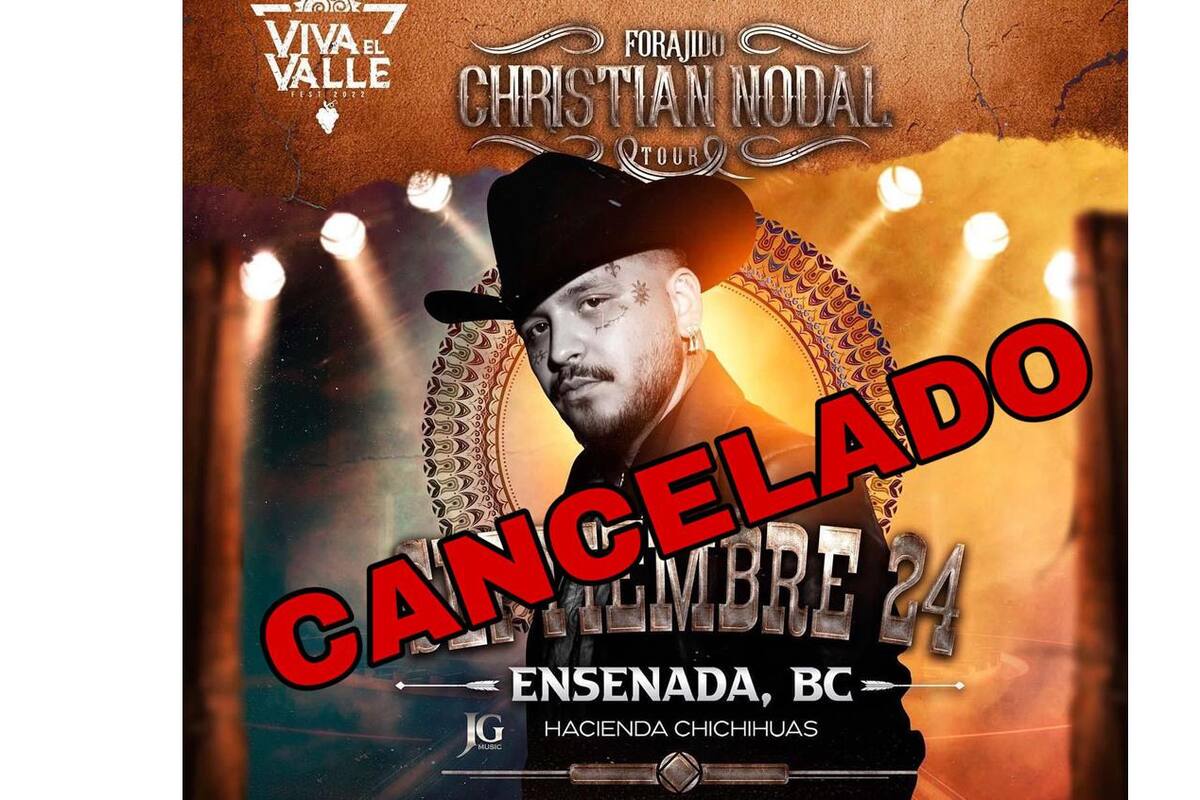Cancelan concierto de Christian Nodal en Valle de Guadalupe