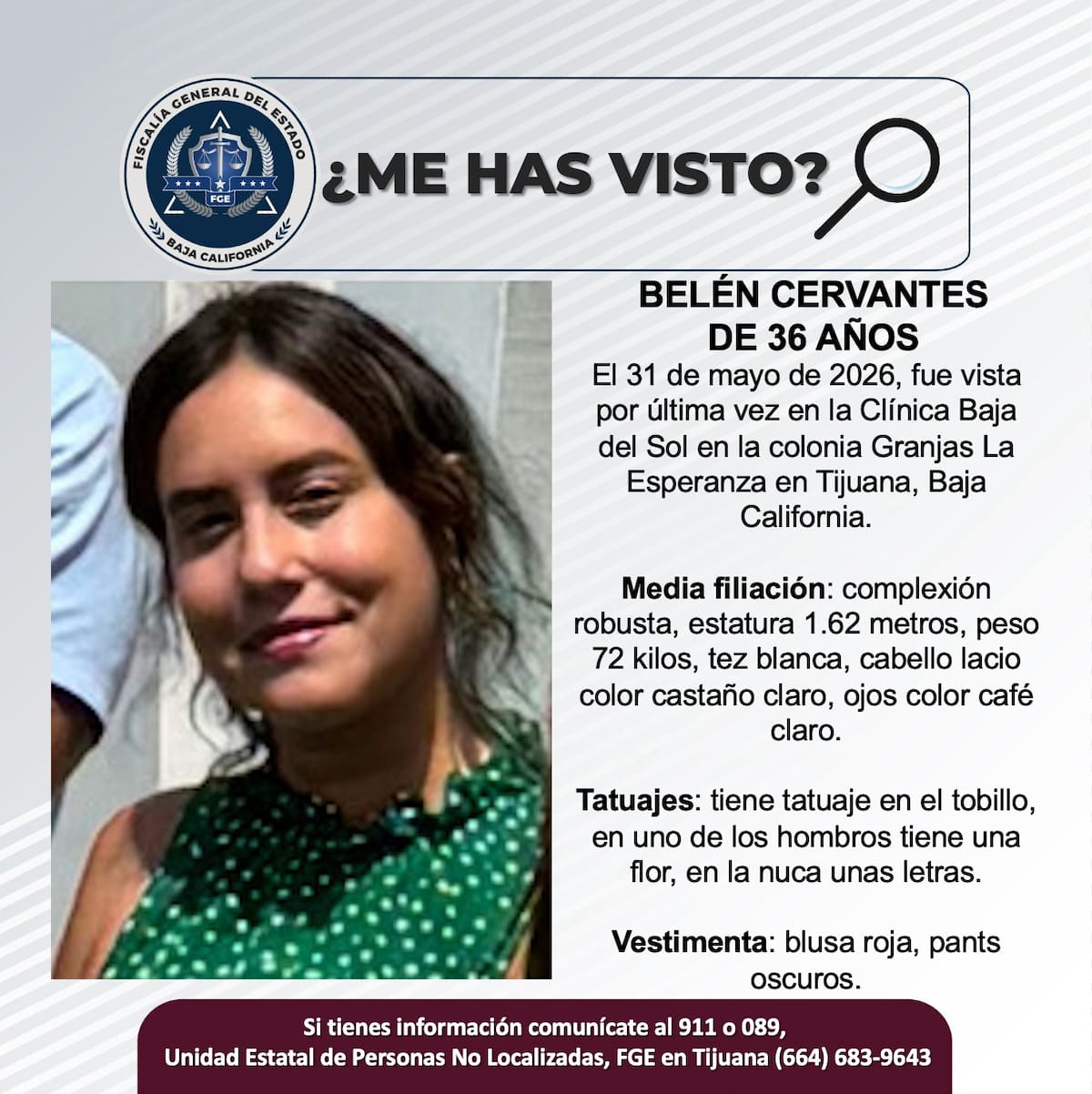 Fue vista por última vez el 31 de mayo de 2026.