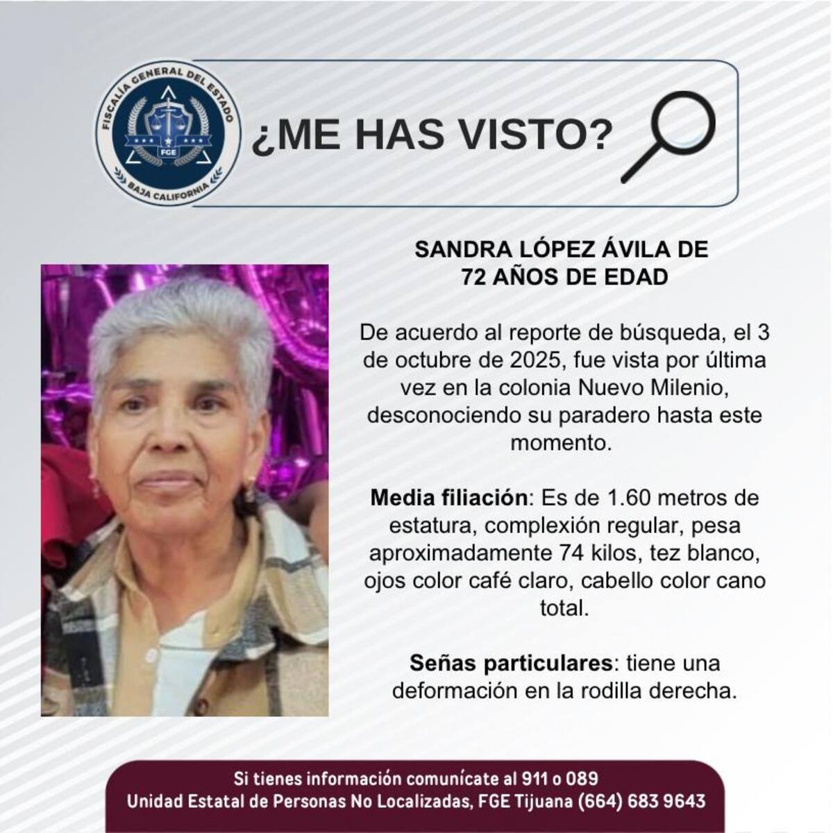 Fue vista por última vez el 3 de octubre de 2025.