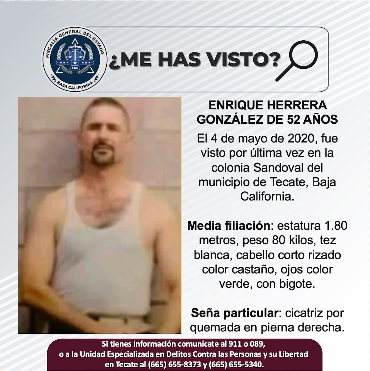 Enrique Herrera González fue visto por última vez el 4 de mayo de 2020 en la colonia Sandoval, en Tecate, Baja California. Foto: Cortesía