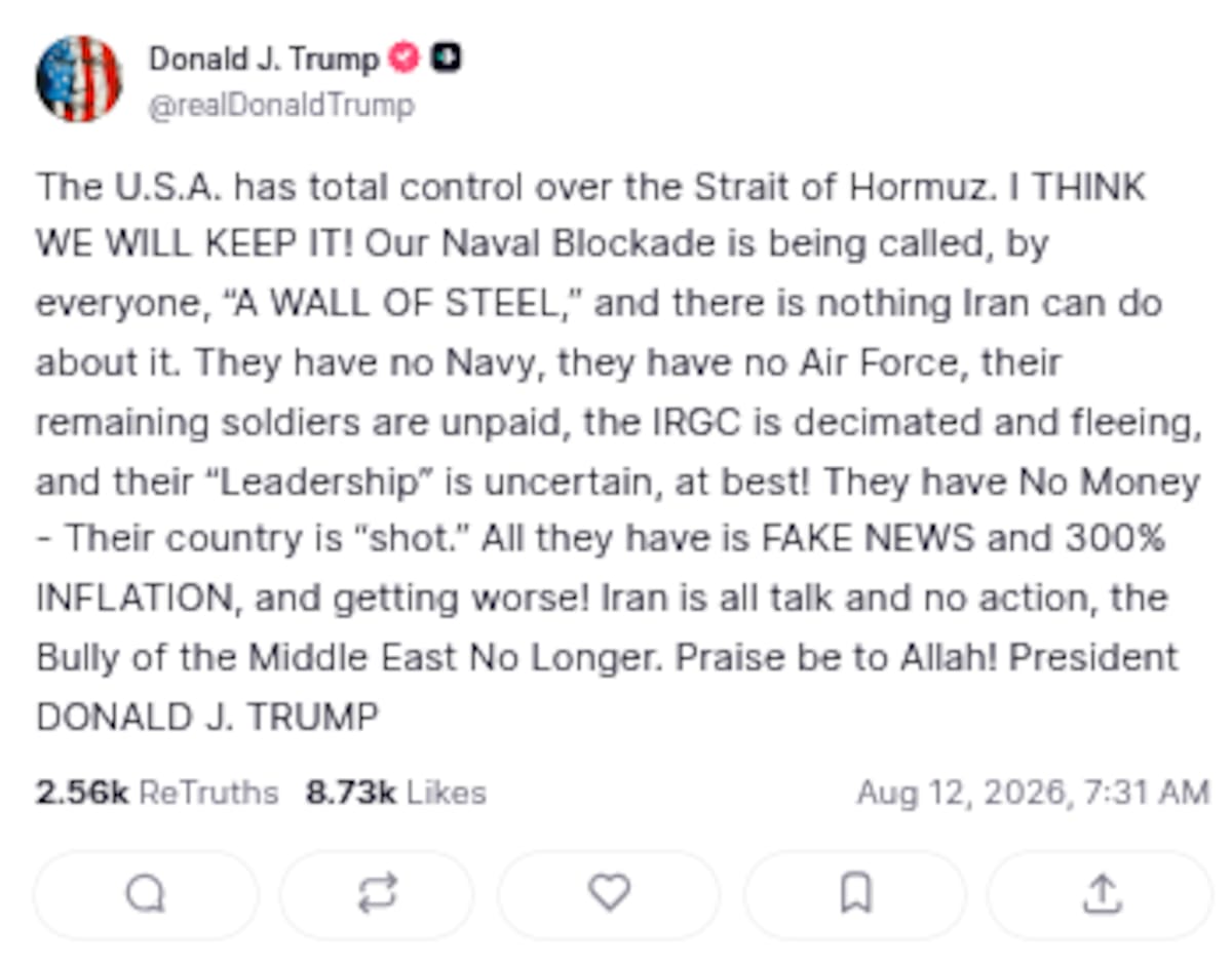 Donald Trump afirmó en Truth Social que Estados Unidos tiene el “control total” del estrecho de Ormuz y sostuvo que su bloqueo naval funciona como “un muro de acero”. | Truth Social @realDonaldTrump