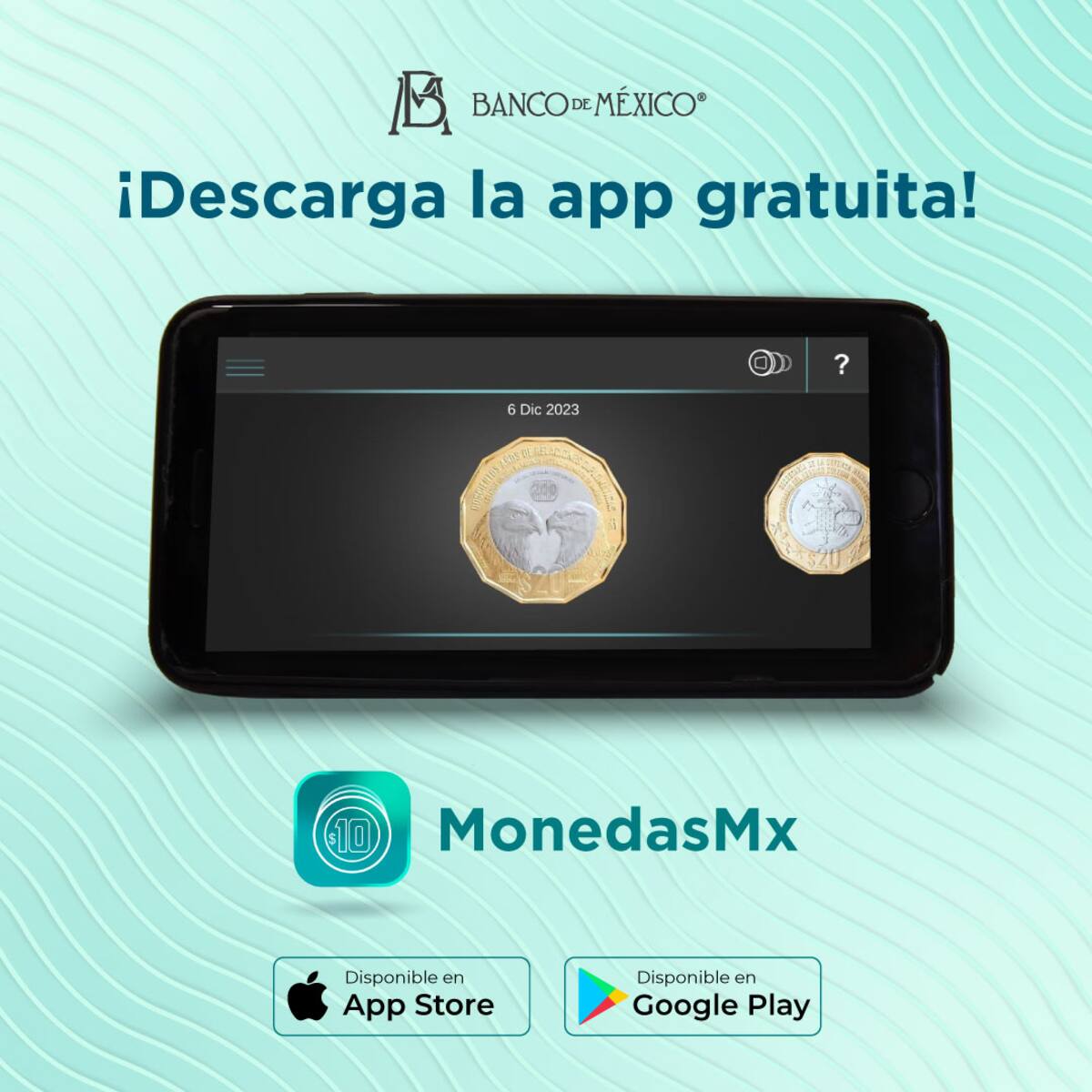 El Banco de México lanza aplicación gratuita sobre las monedas que se encuentran en circulación para aumentar la educación financiera