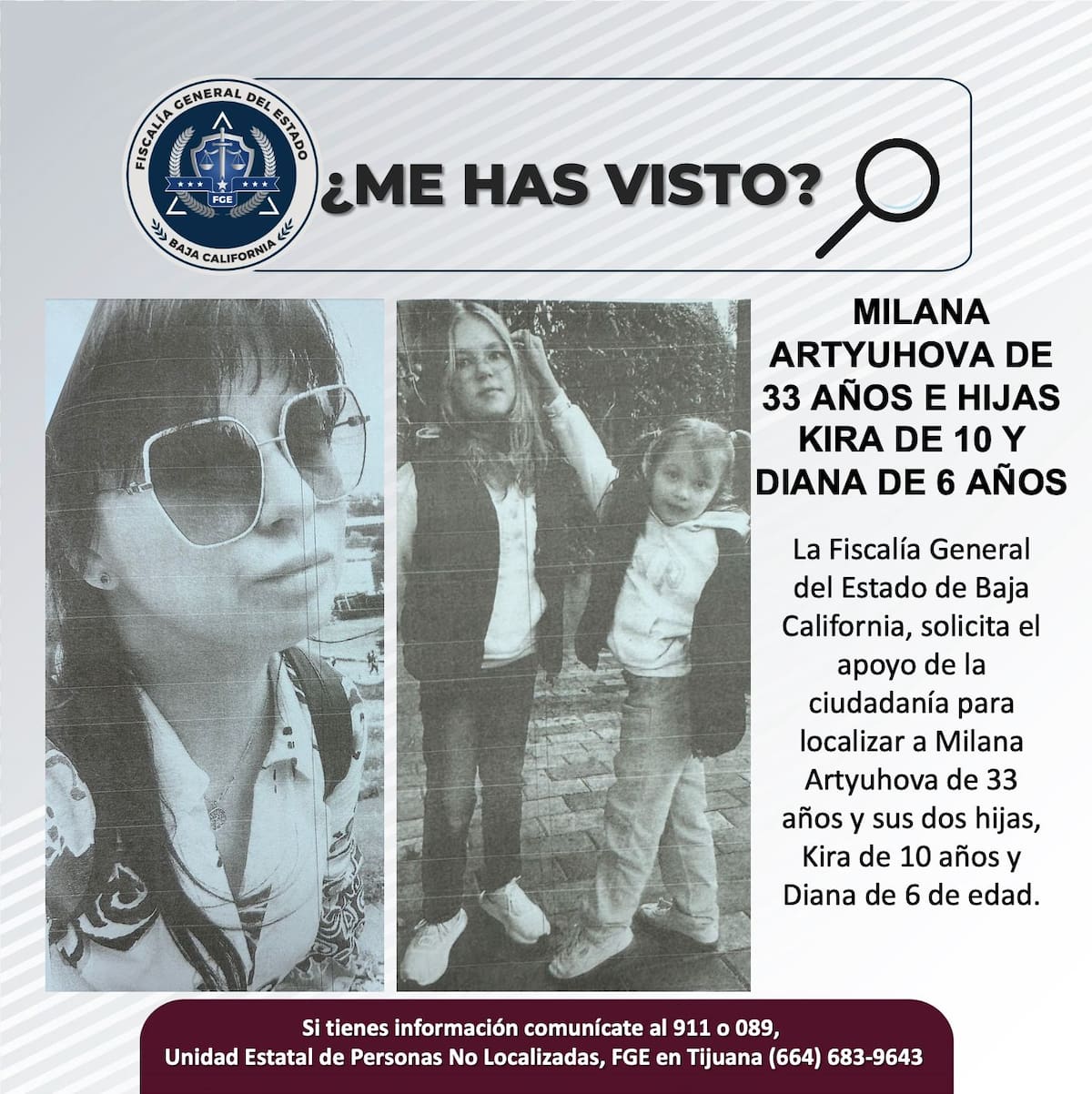 solicita el apoyo de la ciudadanía para localizar a localizar a Milana Artyuhova de 33 años y sus dos hijas, Kira de 10 años y Diana de 6 de edad
