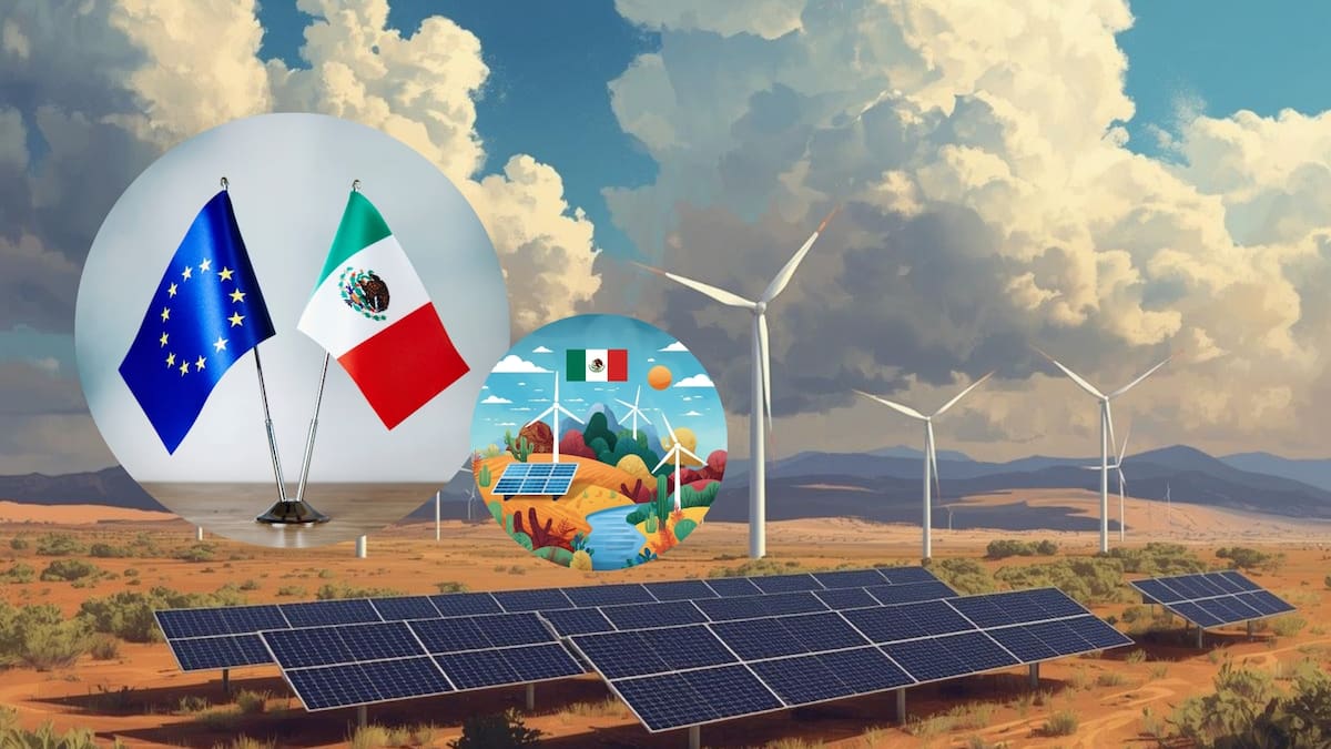 México y Europa construyen alianza estratégica para impulsar energías renovables