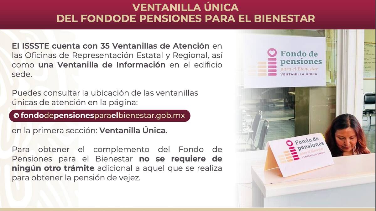 Información sobre las ventanillas para acceder a la Pensión del Bienestar.