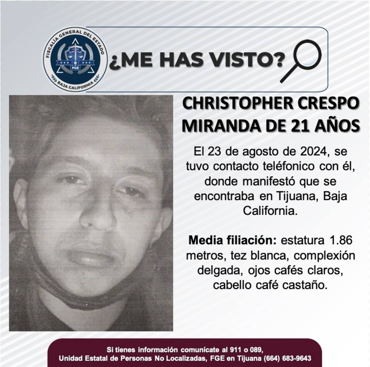 Christopher Crespo Miranda fue visto por última vez el 24 de agosto de 2024.