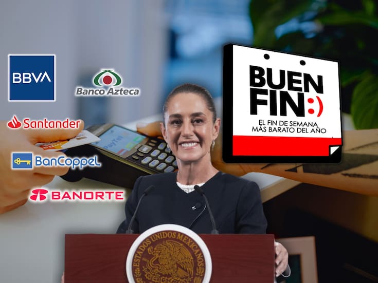 El Buen Fin llegará antes para coincidir con el megapuente y estos bancos tendrán grandes promociones y meses sin intereses