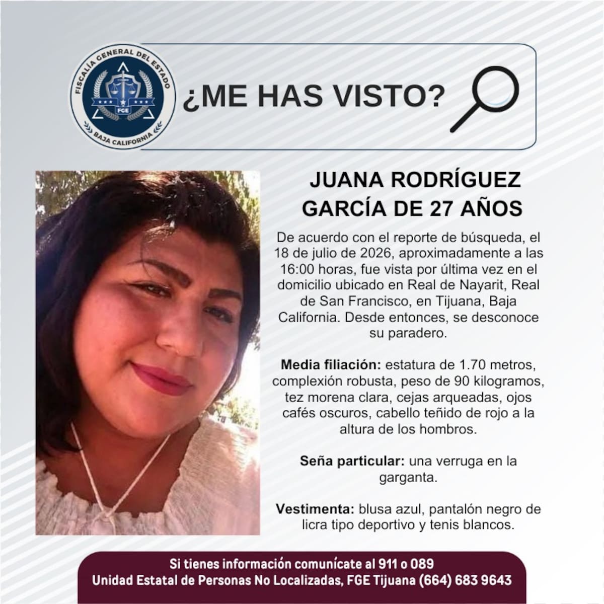 Fue vista por última vez el 18 de julio de 2026.