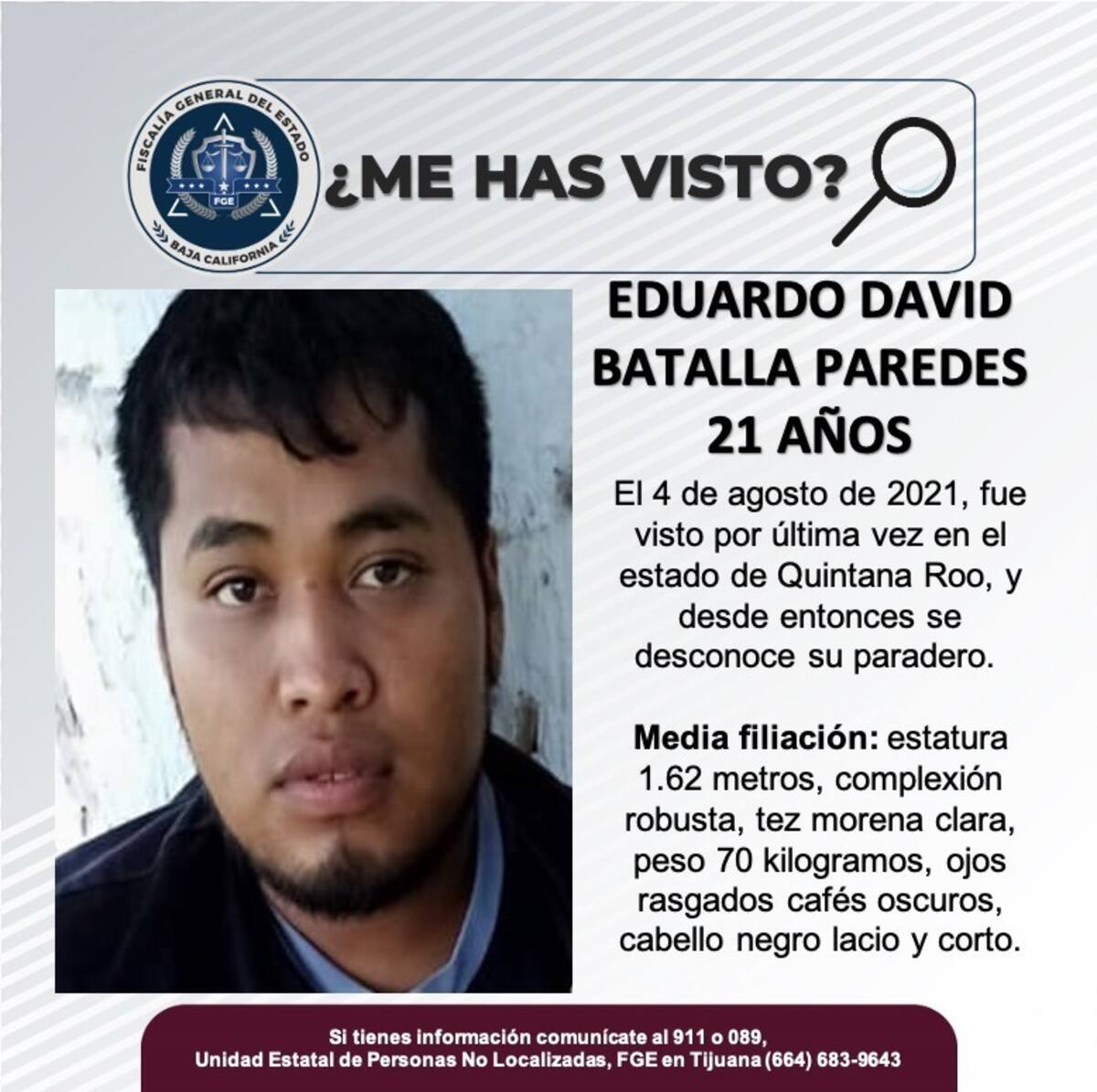 Eduardo David Batalla Paredes fue visto por última vez el 4 de agosto de 2021.