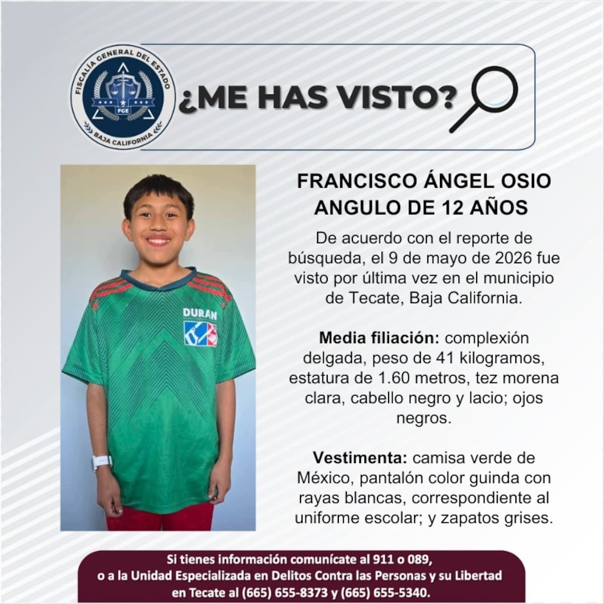Fue visto por última vez el 9 de mayo de 2026.
